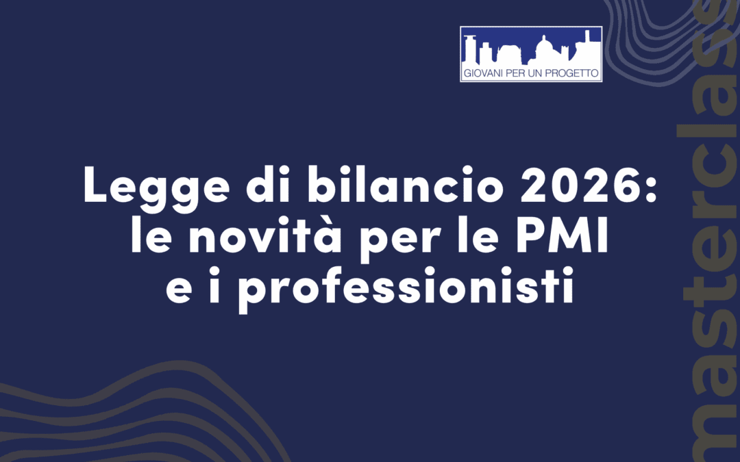 Fisco e imprese: la Legge di bilancio 2026 al centro della Masterclass GPP